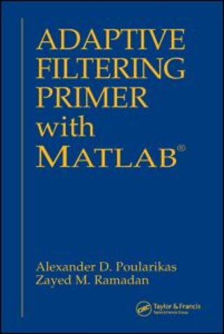 Adaptive Filtering Primer with MATLAB