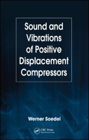 Sound and Vibrations of Positive Displacement Compressors
