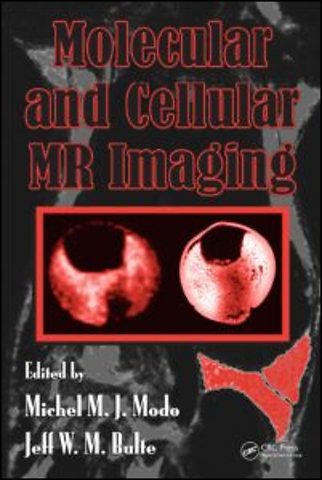 Molecular and Cellular MR Imaging