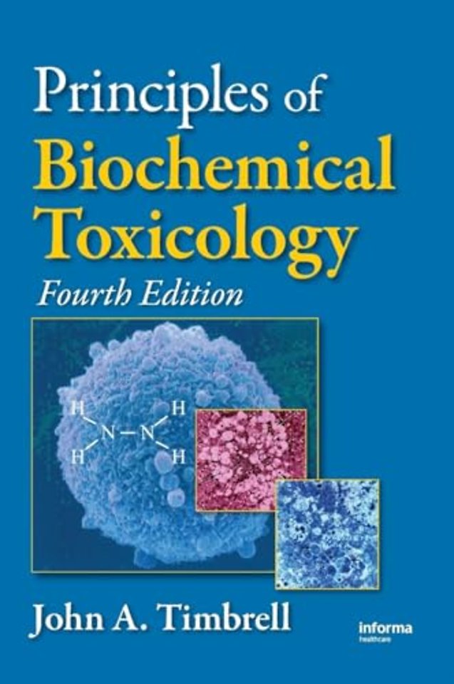 Principles of Biochemical Toxicology