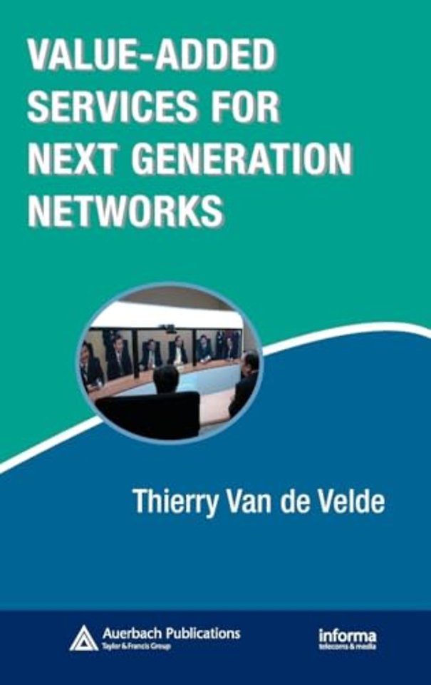 Value-Added Services for Next Generation Networks