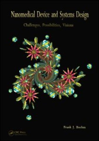 Nanomedical Device and Systems Design