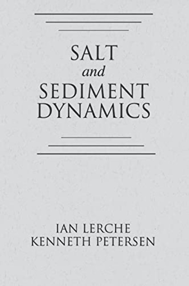 Salt and Sediment Dynamics