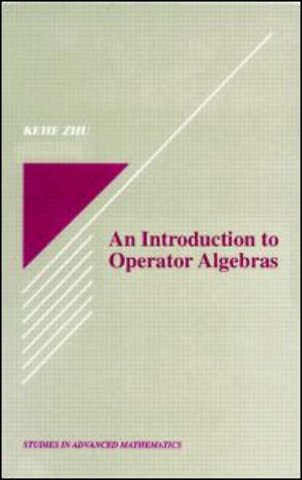 Introduction to Operator Algebras