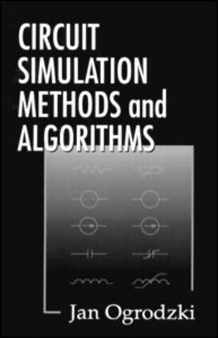 Circuit Simulation Methods and Algorithms