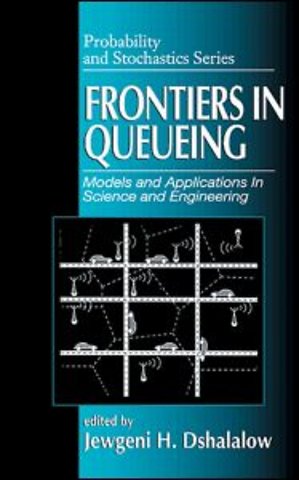 Frontiers in Queueing