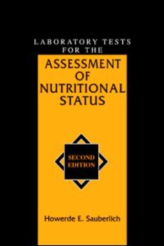 Laboratory Tests for the Assessment of Nutritional Status