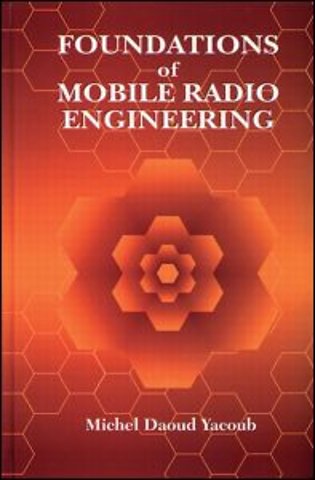 Foundations of Mobile Radio Engineering