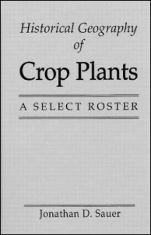 Historical Geography of Crop Plants