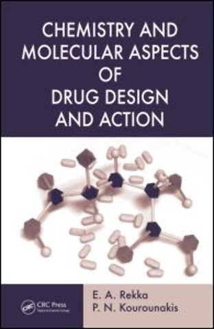 Chemistry and Molecular Aspects of Drug Design and Action