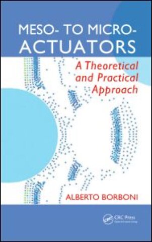 Meso- to Micro- Actuators