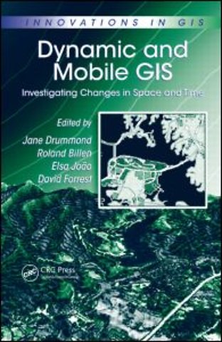 Dynamic and Mobile GIS