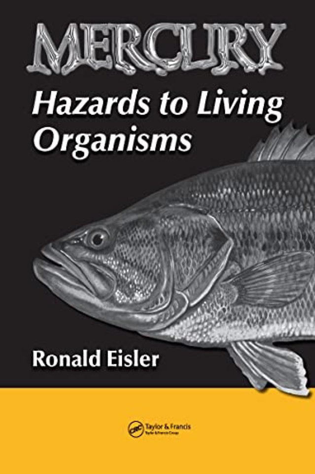 Mercury Hazards to Living Organisms