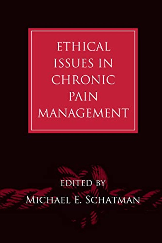 Ethical Issues in Chronic Pain Management