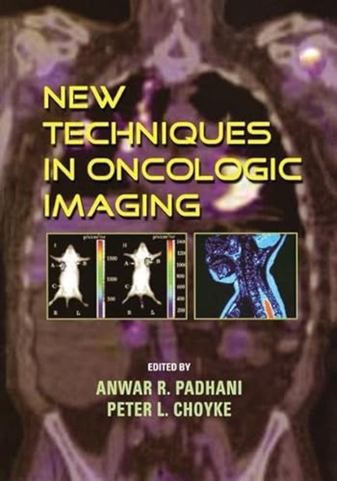 New Techniques in Oncologic Imaging