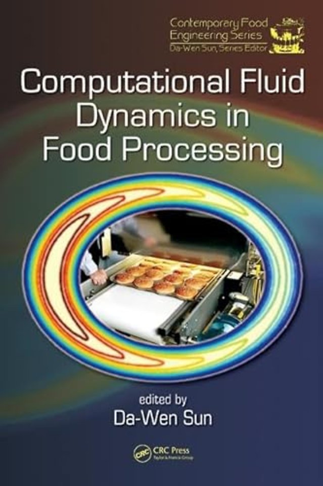 Computational Fluid Dynamics in Food Processing