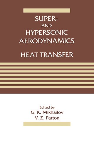 Super- and Hypersonic Aerodynamics and Heat Transfer