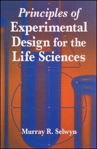 Principles of Experimental Design for the Life Sciences
