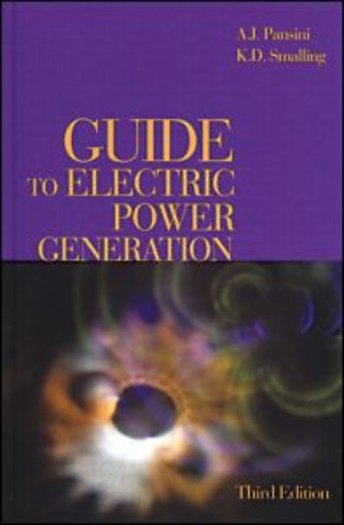 Guide to Electric Power Generation, Third Edition