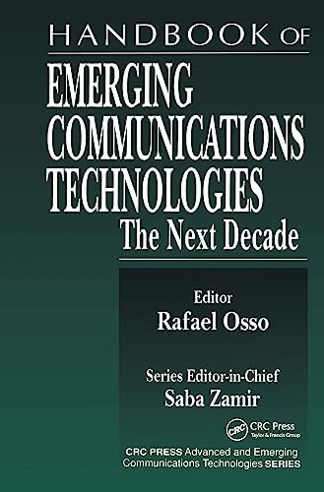Handbook of Emerging Communications Technologies