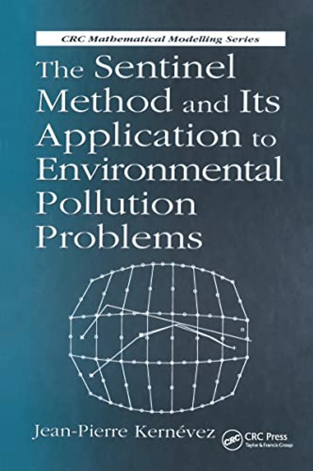 Sentinel Method and Its Application to Environmental Pollution Problems