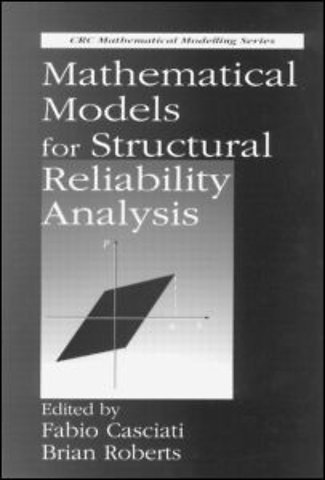 Mathematical Models for Structural Reliability Analysis