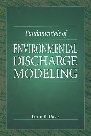 Fundamentals of Environmental Discharge Modeling