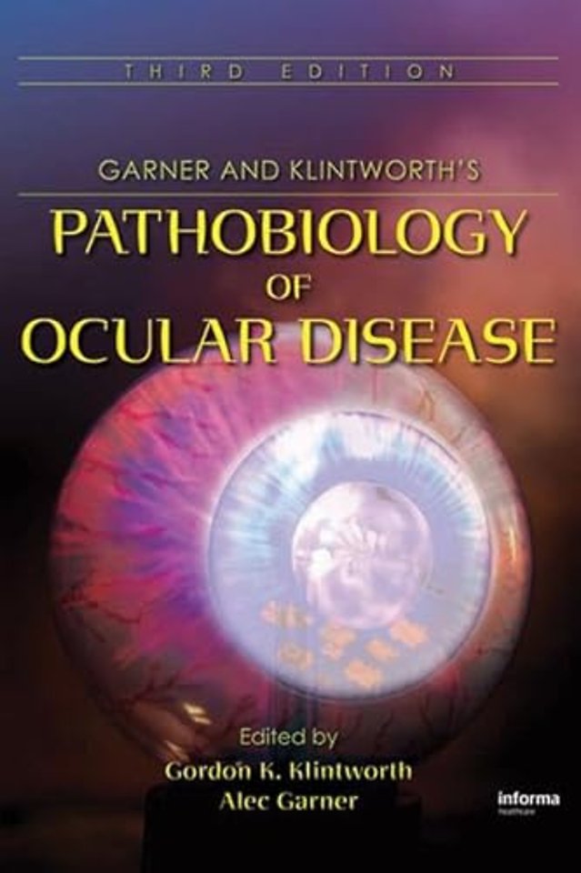 Garner and Klintworth's Pathobiology of Ocular Disease