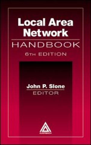 Local Area Network Handbook, Sixth Edition