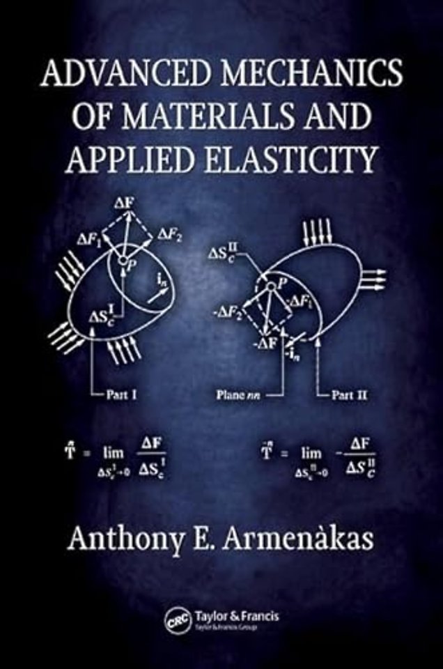 Advanced Mechanics of Materials and Applied Elasticity