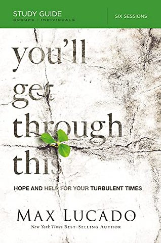 You'll Get Through This Bible Study Guide