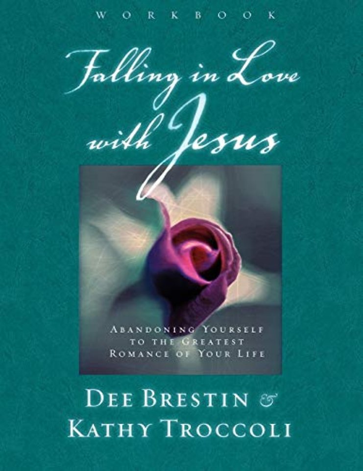 Falling in Love with Jesus Workbook