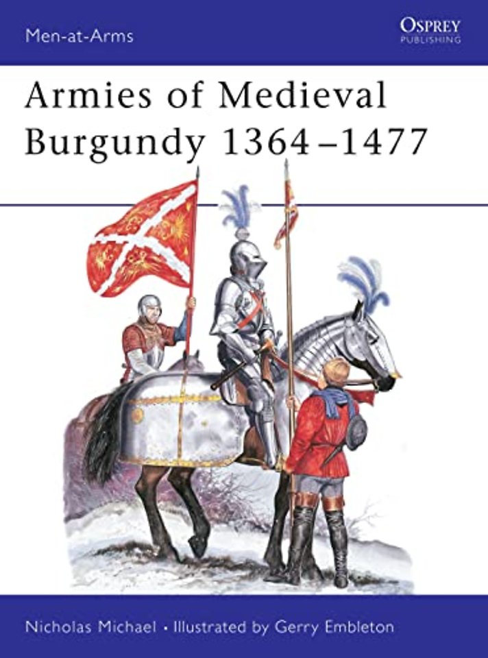 Armies of Medieval Burgundy 1364–1477