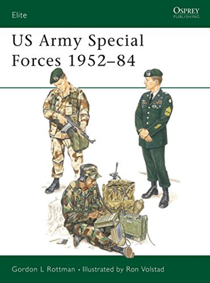 The US Army Special Forces, 1952-84