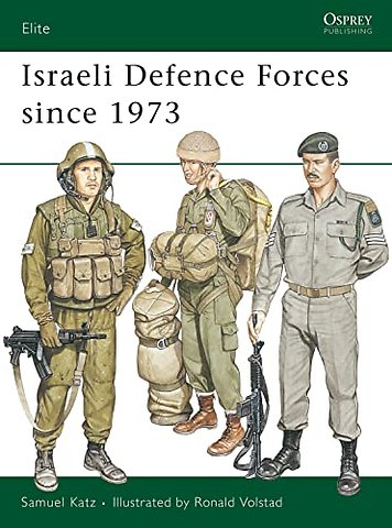 Israeli Defence Forces since 1973