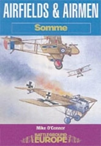 Airfields & Airmen of the Somme