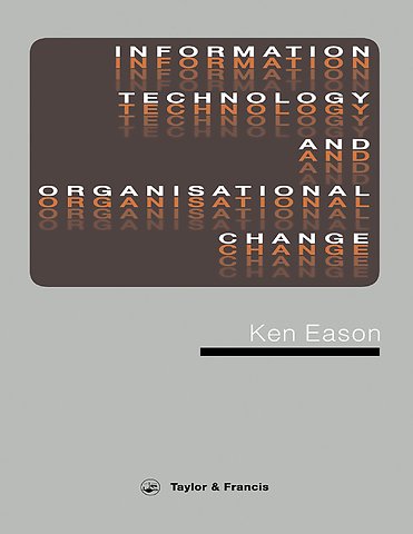 Information Technology And Organisational Change