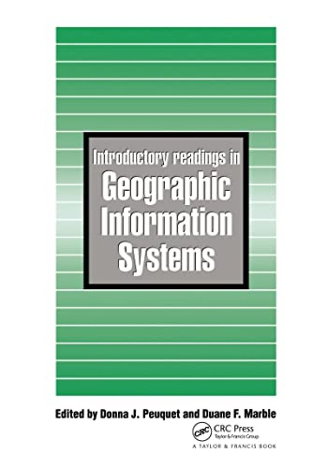 Introductory Readings In Geographic Information Systems