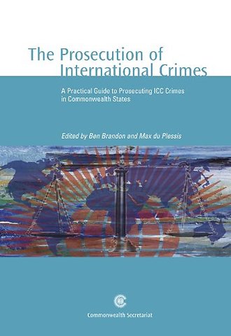 The Prosecution of International Crimes