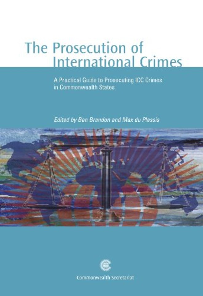 The Prosecution of International Crimes