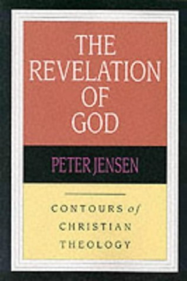 The Revelation of God – Contours Of Christian Theology