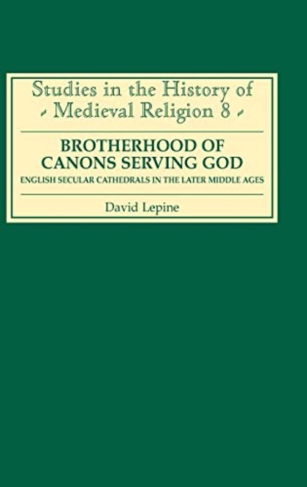 A Brotherhood of Canons Serving God