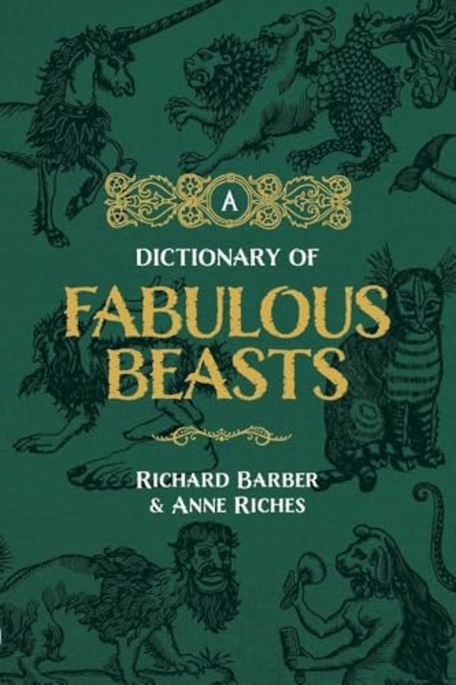 A Dictionary of Fabulous Beasts