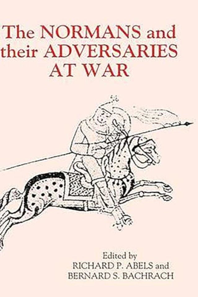 The Normans and their Adversaries at War