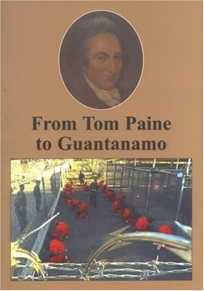 From Tom Paine to Guantanamo Bay
