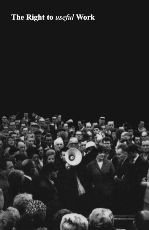 The Right to Useful Work