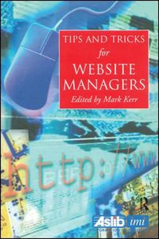 Tips and Tricks for Web Site Managers