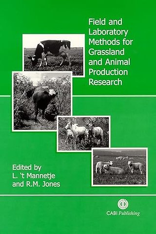 Field and Laboratory Methods for Grassland and Animal Production Research