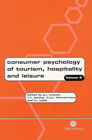 Consumer Psychology of Tourism, Hospitality and – Volume 3