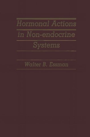 Hormonal Actions in Non-endocrine Systems